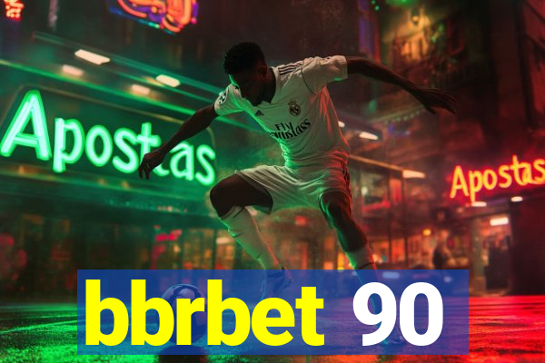 bbrbet 90